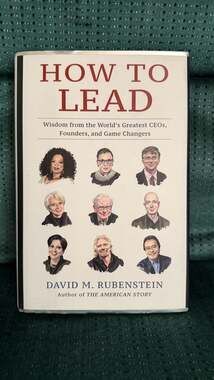 How to Lead: Wisdom from the World's Greatest CEOs, Founders, and Game Changers